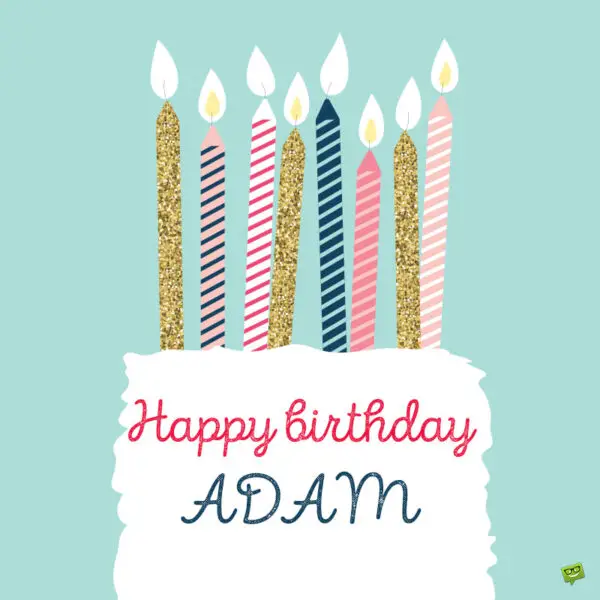 Happy Birthday image for Adam.