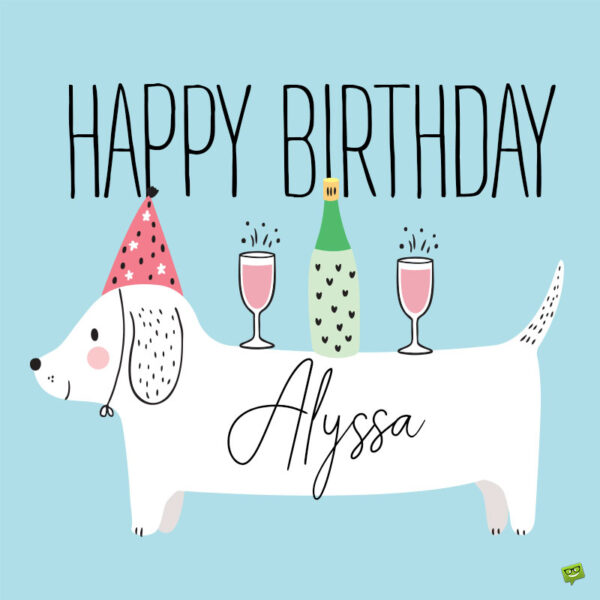 Happy Birthday image for Alyssa.