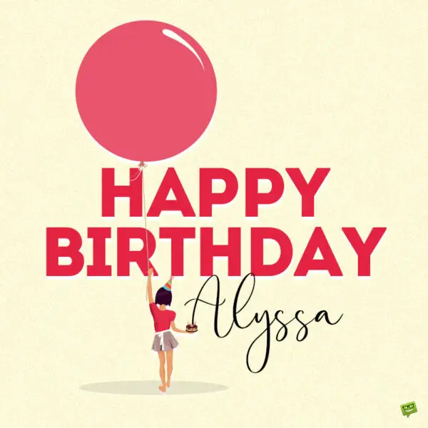 Happy Birthday image for Alyssa.