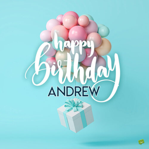 Happy Birthday image for Andrew.