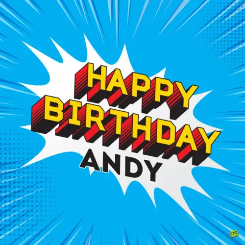 Happy Birthday image for Andy.
