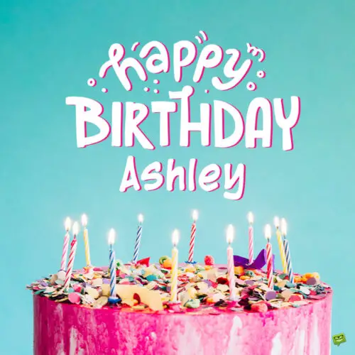 Happy Birthday Image for Ashley.