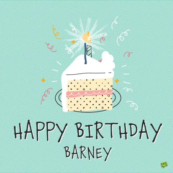 Happy Birthday image for Barney.