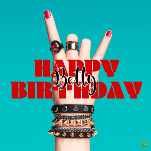 happy birthday image for Betty. | Birthday Wishes Expert happy birthday image for Betty.
