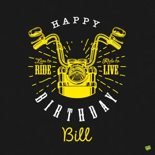 happy birthday image for Bill.