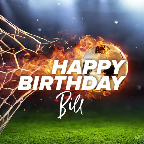 Happy Birthday image for Bill.