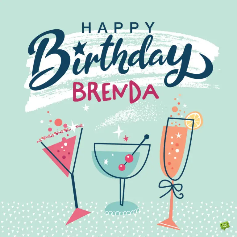 Happy Birthday, Brenda! - Images, Wishes and Memes to Share