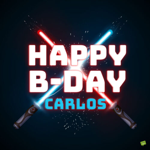 Star Wars-themed Happy Birthday image for Carlos.