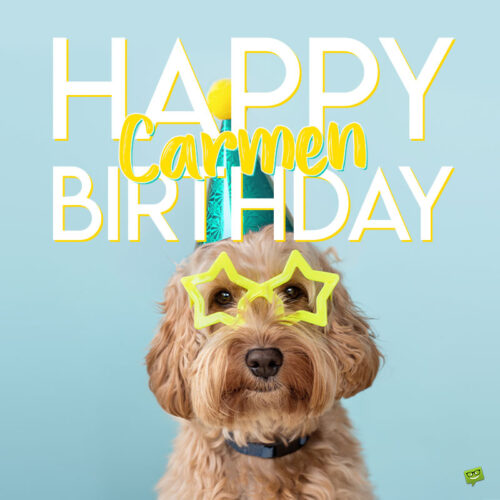 Happy Birthday image for Carmen. | Birthday Wishes Expert Happy Birthday image for Carmen.