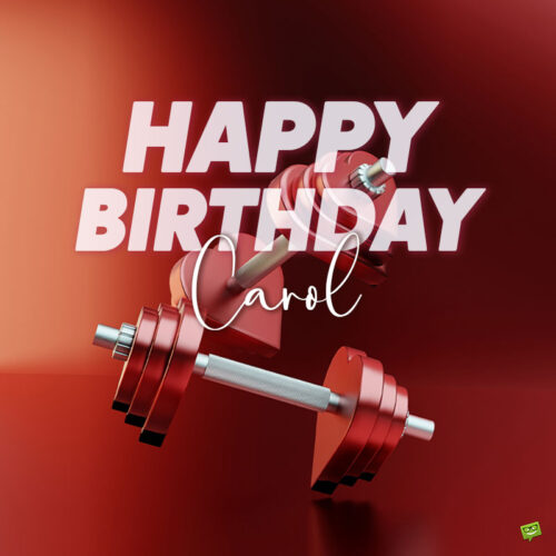 happy birthday image for Carol. | Birthday Wishes Expert happy birthday image for Carol.