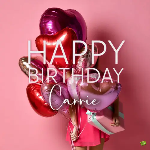 Happy Birthday image for Carrie.