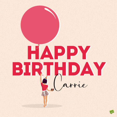 Happy Birthday image for Carrie.