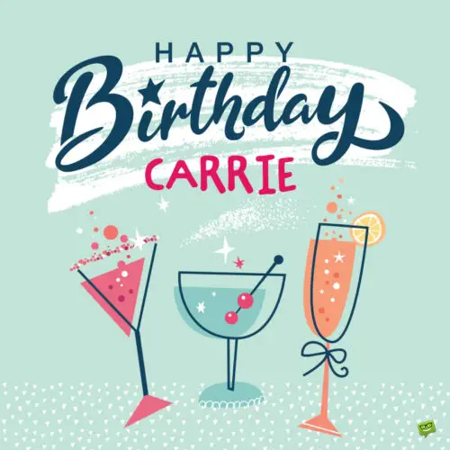 Happy Birthday image for Carrie.