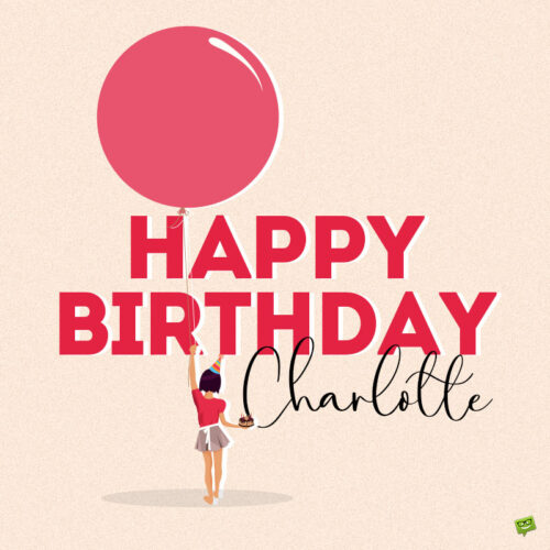 Happy Birthday image for Charlotte.