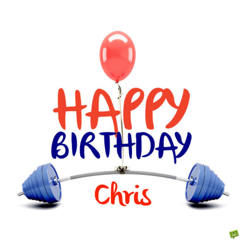 Gym-themed Happy Birthday image for Chris.