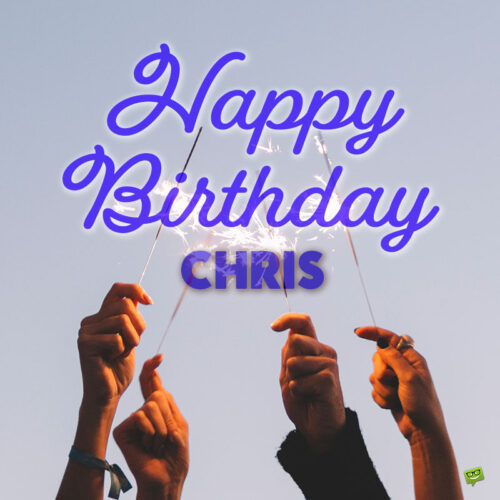 Happy Birthday image for Chris.