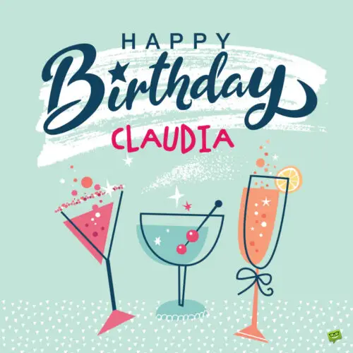 happy birthday image for Claudia.