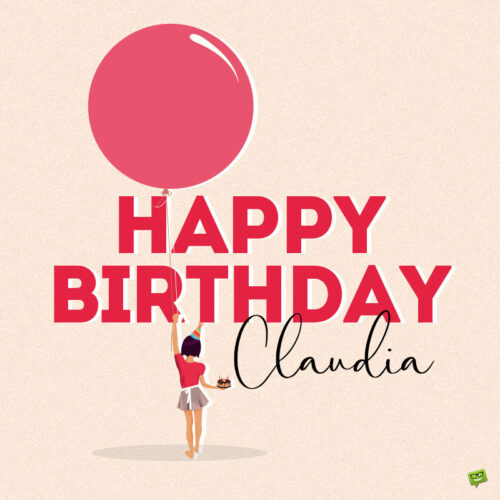 happy birthday image for Claudia.