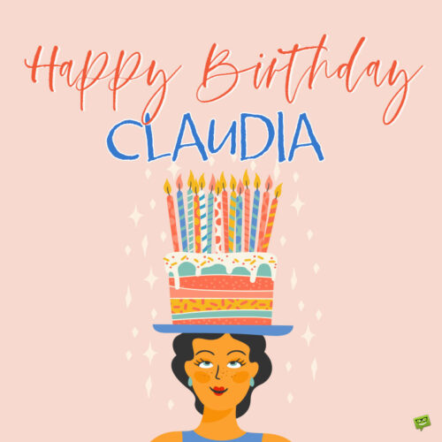 happy birthday image for Claudia.