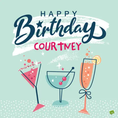 happy birthday image for Courtney.