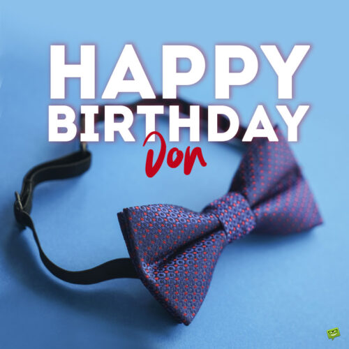Bow tie-themed Happy Birthday image for Don.