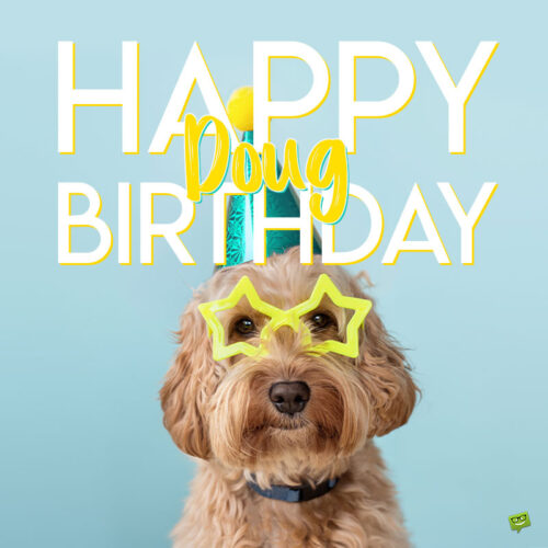 Happy Birthday image for Doug. | Birthday Wishes Expert Happy Birthday image for Doug.