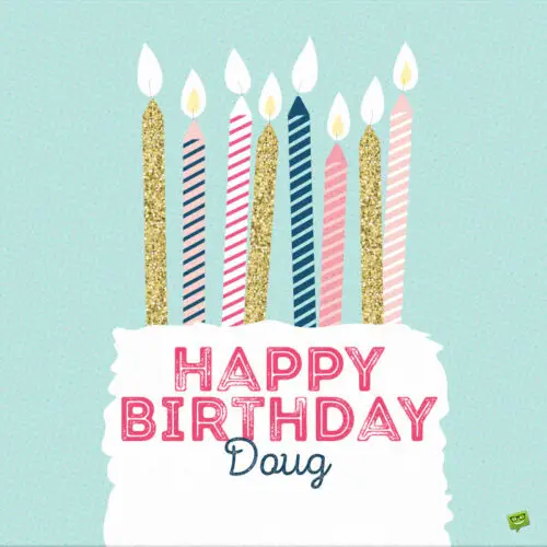 Happy Birthday image with cake for Doug.