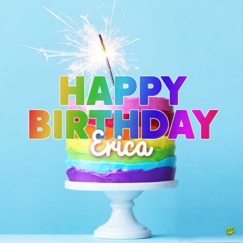 happy birthday image for Erica.
