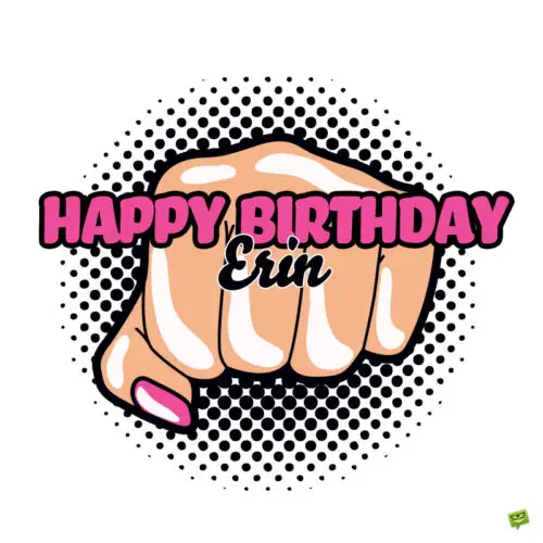 happy birthday image for Erin.