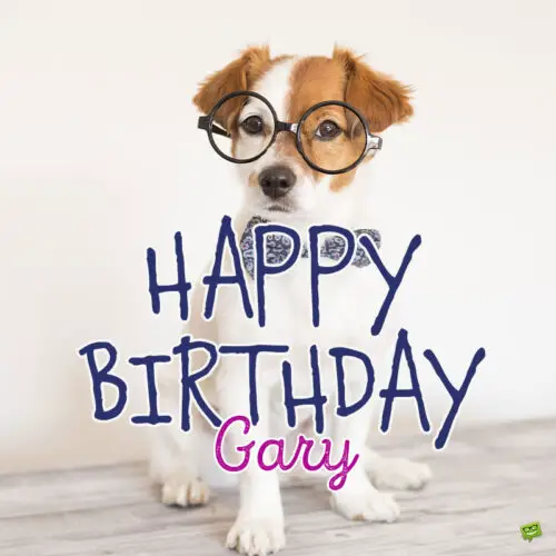 happy birthday image for Gary.