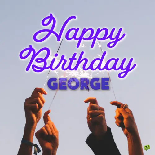 happy birthday image for George.