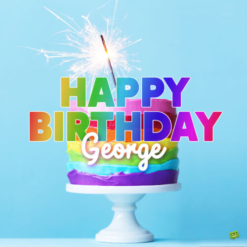 happy birthday image for George.