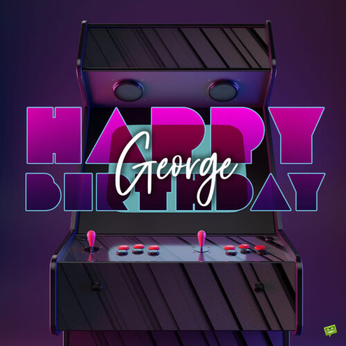 happy birthday image for George.