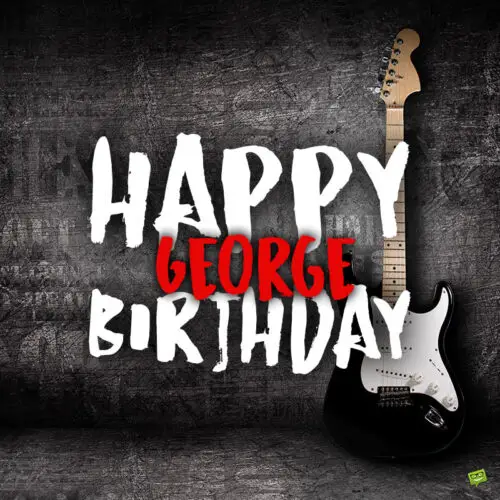 happy birthday image for George.