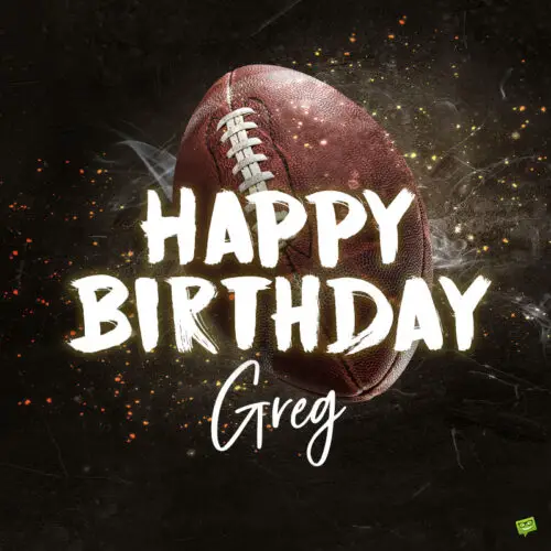 happy birthday image for Greg.