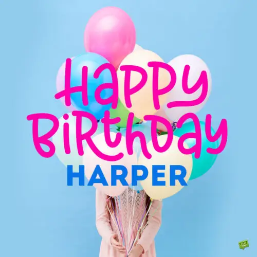 happy birthday image for Harper.