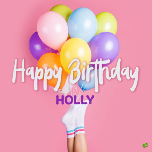 happy birthday image for Holly.