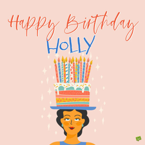 happy birthday image for Holly.