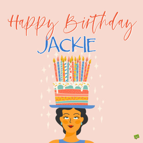 happy birthday image for Jackie.