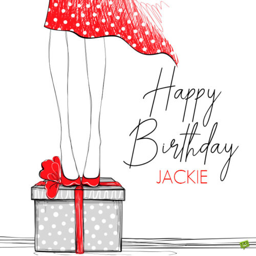 happy birthday image for Jackie.