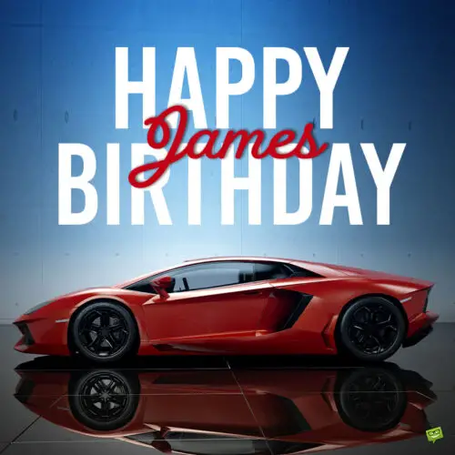 happy birthday image for James. | Birthday Wishes Expert happy birthday image for James.
