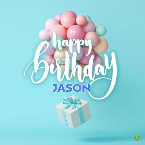 happy birthday image for Jason.