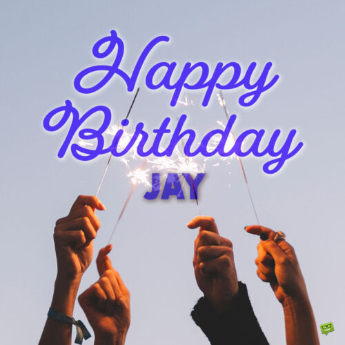 Happy Birthday image for Jay.