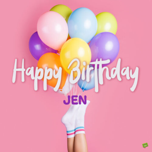 happy birthday image for Jen.