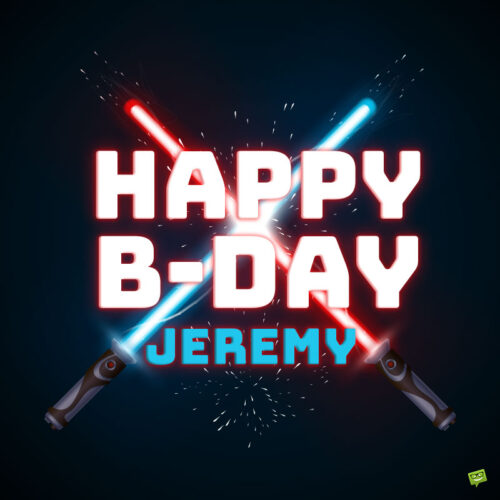 happy birthday image for Jeremy.