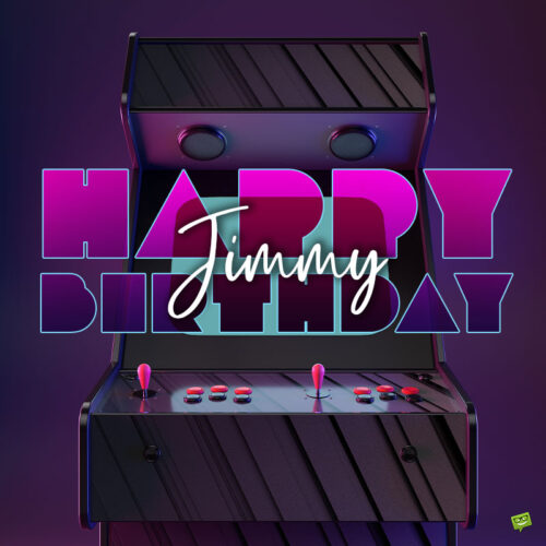 happy birthday image for Jimmy.