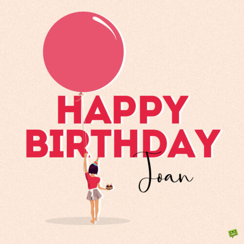happy birthday image for Joan.