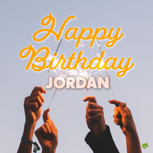 happy birthday image for Jordan.