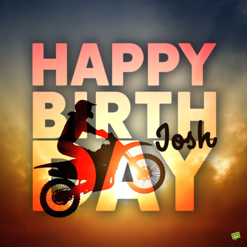 happy birthday image for Josh.