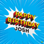 happy birthday image for Josh.